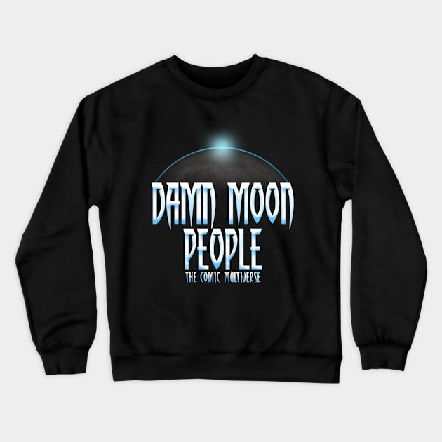 Dam Moon People Crewneck Sweatshirt by CapedJoel